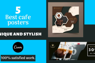 create unique and attractive cafe poster for your business