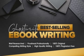 ghostwrite and create a bestselling article or ebook