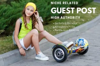 publish a guest post on my hoverboards and electric scooter micro niche