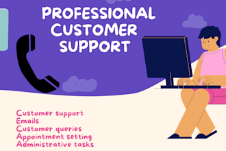 provide customer service support as your virtual assistant