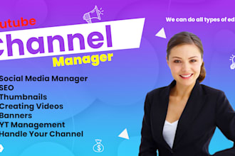 be your youtube channel manager