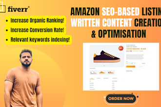boost the conversion rate by writing SEO based content for your amazon listings