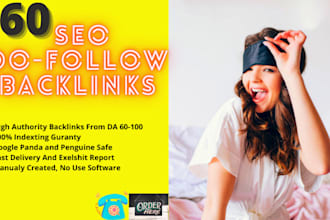 create 60 high da80 pr9 do follow SEO index backlinks