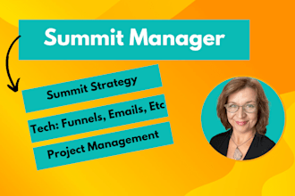 create your virtual summit and manage the project and tech to monetize