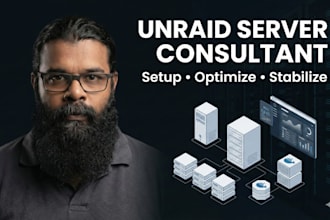 be your unraid consultant for storage and server setup