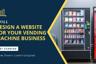 design a website for your vending machine business