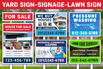 design yard sign, lawn sign, bandit sign, signage and real estate sign
