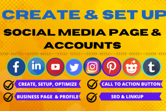 create and setup all social media accounts for your business