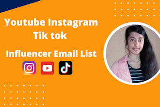 collect targeted niche base youtube email list, instagram, tiktok in 24 hours