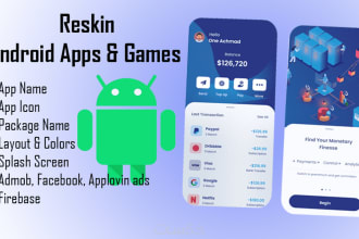 reskin, rebrand your android app or game, mobile app bug fixes and customization