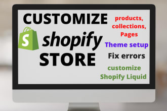 customize shopify store and fix shopify liquid bug fix error