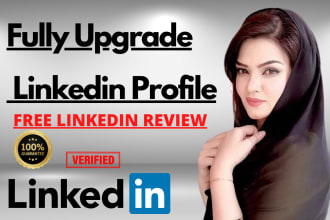 fully create or upgrade your linkedin bio and profile