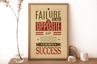 design a typography poster, wall art and motivational quotes