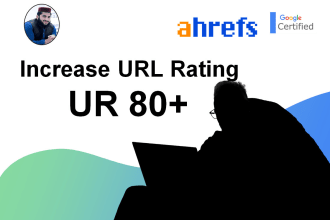 increase ahrefs url rating ur 80 plus