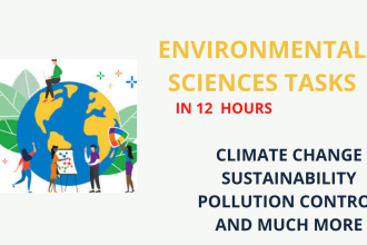 do research based environmental sciences related tasks in 12 hours
