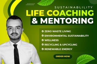 help you achieve your green goals with expert sustainability coaching