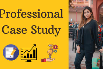develop finest case study analysis,  business writing,research and summary