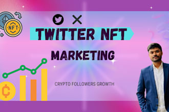 do x twitter marketing for nft, crypto and memecoin organic followers growth