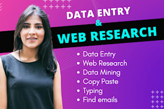 do excel data entry, web research, find emails, data scrapping