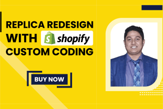 do replica, redesign, or duplicate shopify store with custom coding