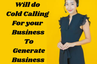 do cold calling for your business to generate business leads