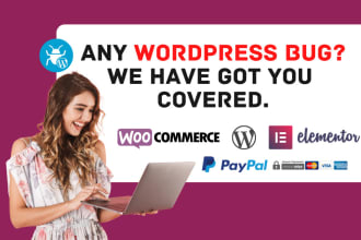 do wordpress bug fixing, elementor and woocommerce bug fixing
