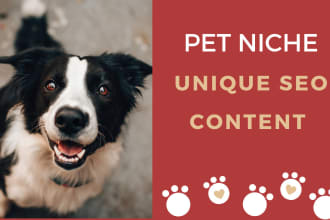 do SEO blog posts on pet toys, and dog food