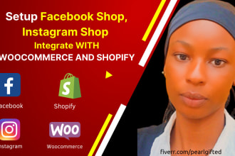 setup facebook shop or instagram shop and integrate with woocommerce and shopify