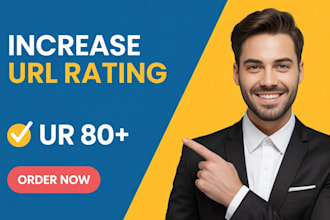 increase ahrefs ur , url rating , url 80 plus in 7 days
