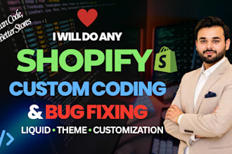 fix shopify bugs and customize theme with liquid