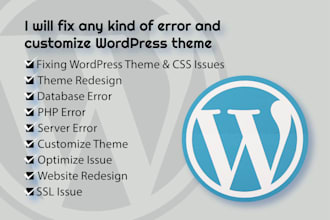 fix wordpress bugs, issues or errors for you