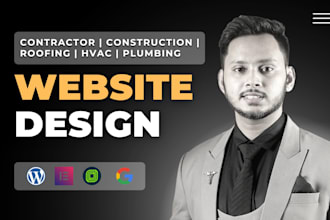 design SEO friendly contractor, construction, roofing, plumbing, hvac website