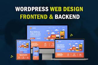do web design, wordpress, front end, backend