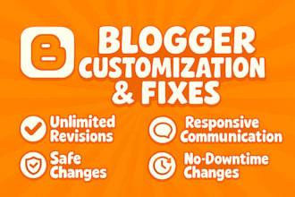 customize blogspot blogger theme or fix website issues, problems, template error
