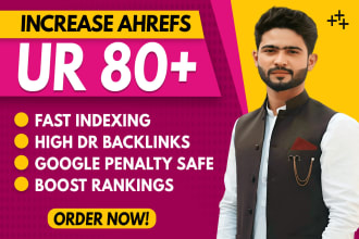 increase ahrefs ur 80 ahrefs url rating, ahrefs ur 80