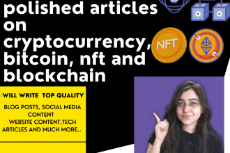 write highly exclusive articles on cryptocurrency, bitcoin, nft and blockchain