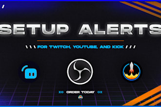 set up custom streamlabs or stream elements alerts for you