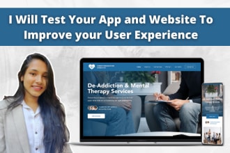 test your app and website to enhance the user experience