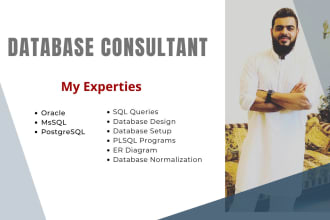 help you in sql queries, sql database, erd on oracle,mssql, postgresql