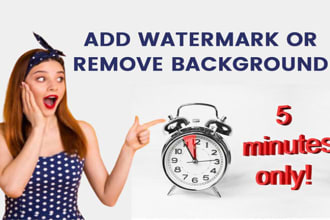 add watermark or remove background in 1 hour