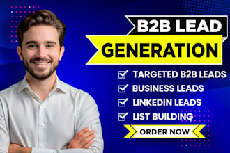 do b2b lead generation, linkedin lead generation, b2b leads and business leads