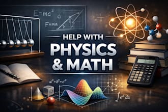 review your physics and mathematical problems