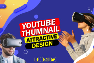 design amazing eye catching youtube thumbnail