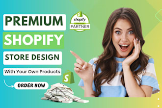 customize your shopify store, dropshipping store website for high conversion