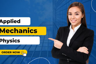 be your modern, applied mechanics, and electronics physics tutor