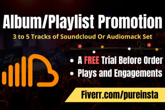 do viral soundcloud or audiomack album promotion all genres