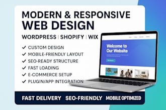 design a responsive website in wordpress shopify or wix