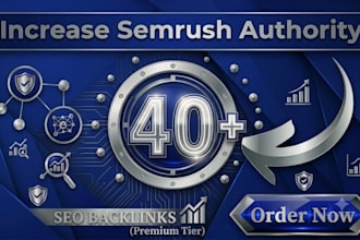 increase semrush authority score as 40