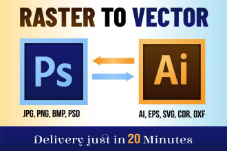 convert files to vector ai,psd,png,eps,pdf,svg high quality within 20 minutes