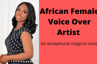 record an african english or nigerian african voice over